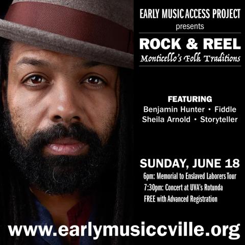 Rock & Reel Moncticello's Folk Traditions featuring Benjamin Hunter, Fiddle, and Sheila Arnold, Storyteller | Sunday, June 18
